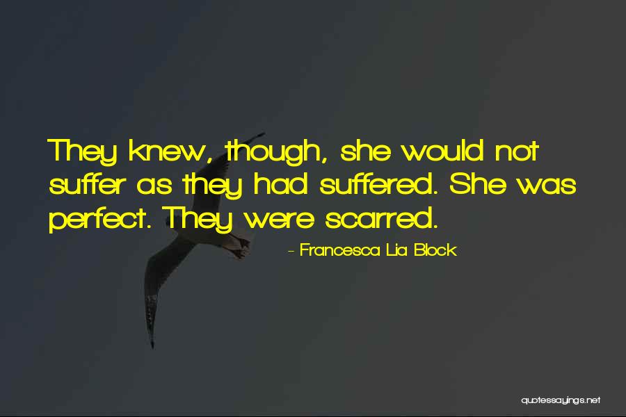 Averne View Quotes By Francesca Lia Block Averne View Quotes By Francesca Lia Block