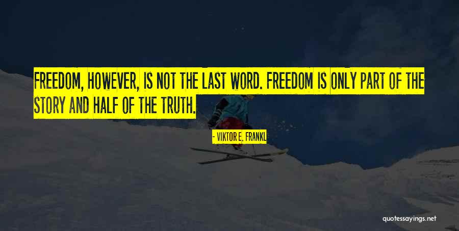 Averred Pronounce Quotes By Viktor E. Frankl Averred Pronounce Quotes By Viktor E. Frankl