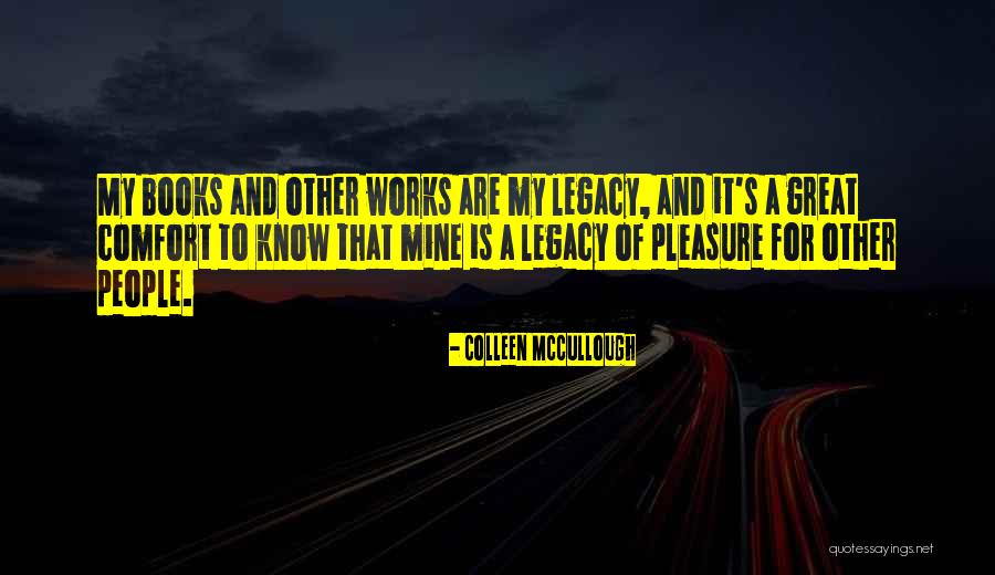 Averroes Centre Quotes By Colleen McCullough Averroes Centre Quotes By Colleen McCullough