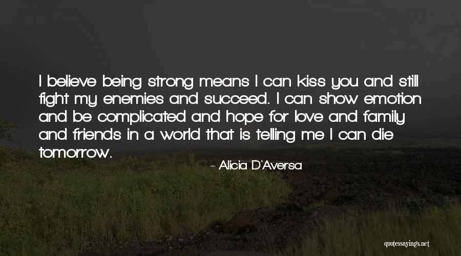 Aversa Quotes By Alicia D'Aversa