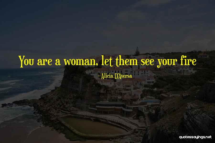 Aversa Quotes By Alicia D'Aversa Aversa Quotes By Alicia D'Aversa
