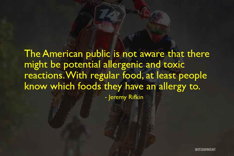 Aversion In A Sentence Quotes By Jeremy Rifkin Aversion In A Sentence Quotes By Jeremy Rifkin
