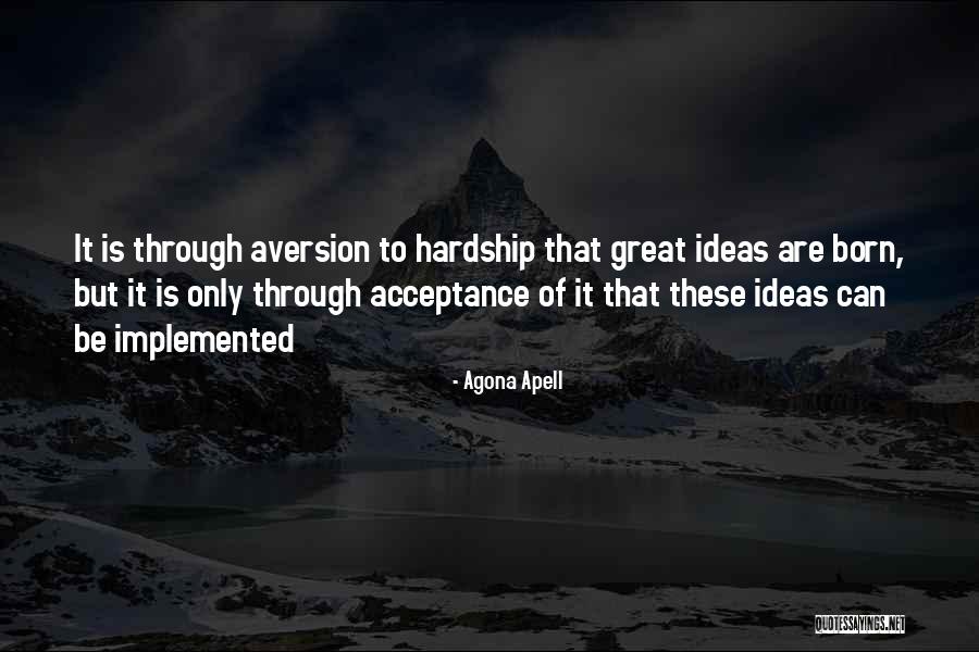 Aversion Quotes By Agona Apell Aversion Quotes By Agona Apell
