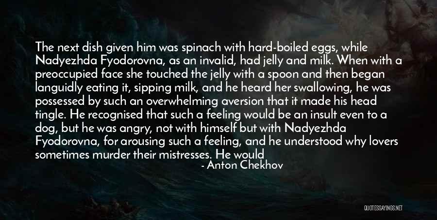 Aversion Quotes By Anton Chekhov