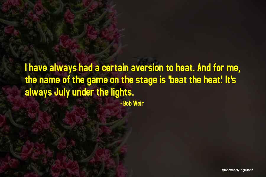 Aversion Quotes By Bob Weir Aversion Quotes By Bob Weir