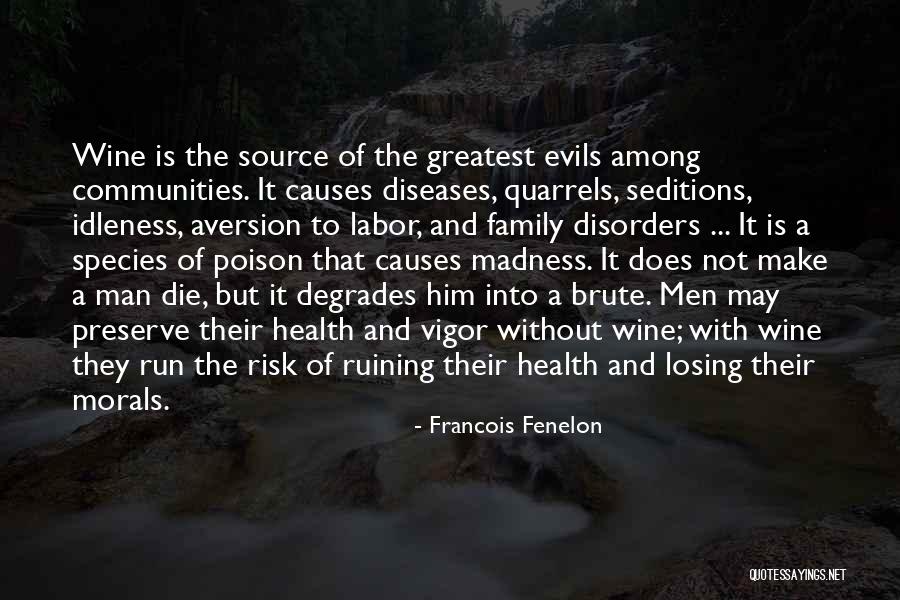 Aversion Quotes By Francois Fenelon