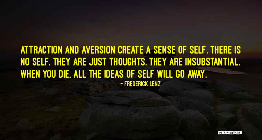 Aversion Quotes By Frederick Lenz