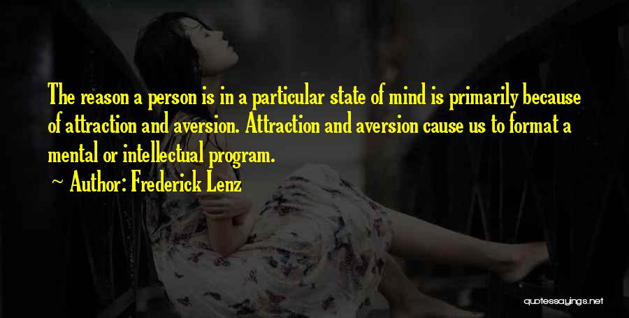 Aversion Quotes By Frederick Lenz