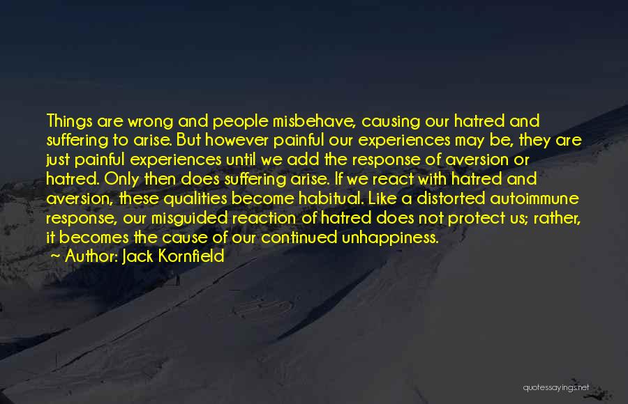 Aversion Quotes By Jack Kornfield