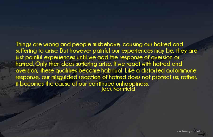 Aversion Quotes By Jack Kornfield Aversion Quotes By Jack Kornfield
