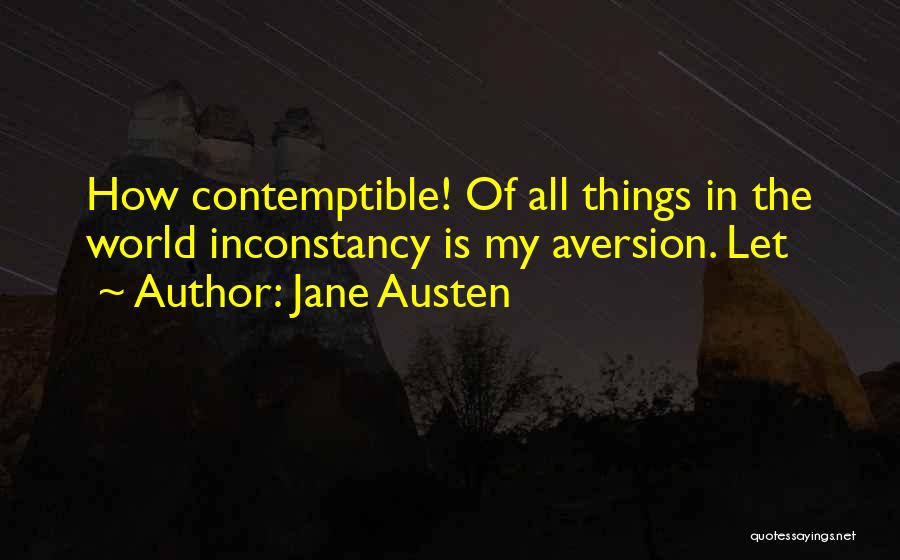 Aversion Quotes By Jane Austen
