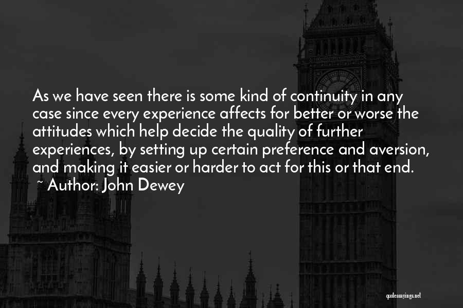 Aversion Quotes By John Dewey