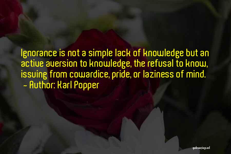 Aversion Quotes By Karl Popper