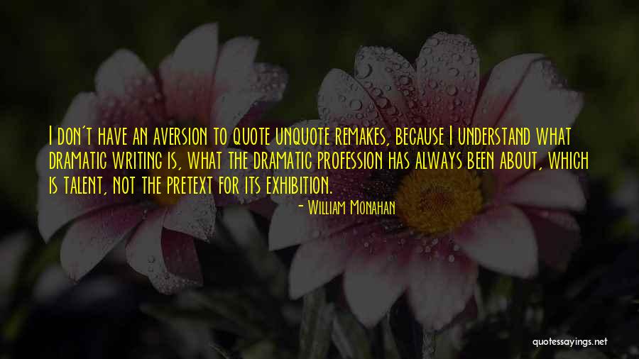 Aversion Quotes By William Monahan Aversion Quotes By William Monahan