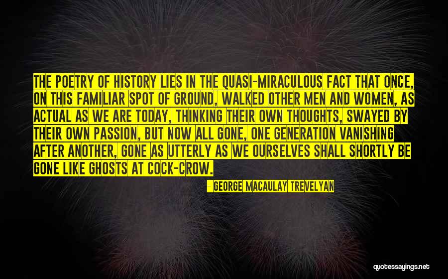 Averted Means Quotes By George Macaulay Trevelyan Averted Means Quotes By George Macaulay Trevelyan
