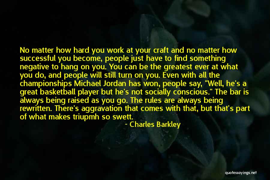 Avertir Vervoegen Quotes By Charles Barkley