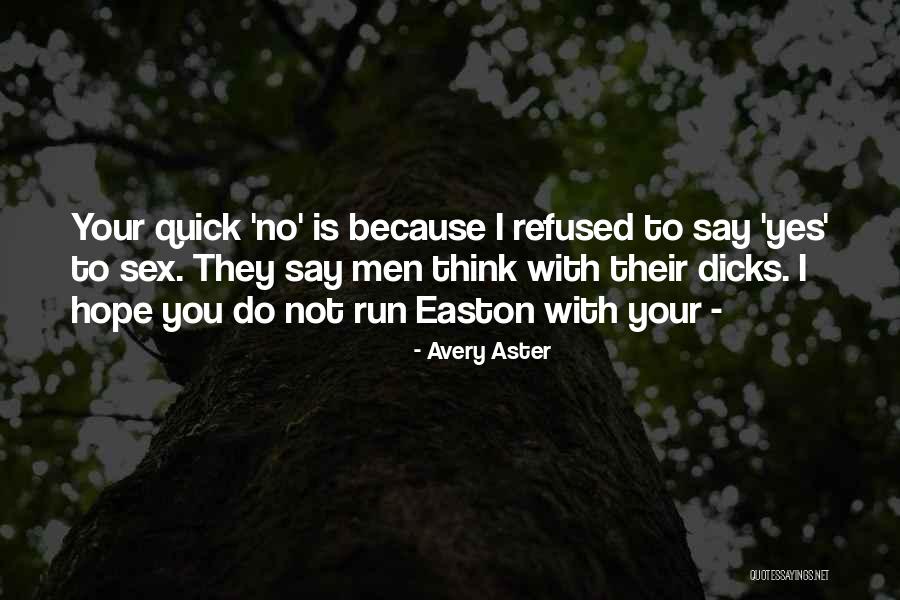 Avery Aster Quotes 284742 Avery Aster Quotes 284742