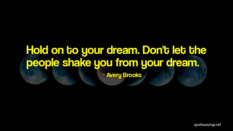 Avery Brooks Quotes 1731503 Avery Brooks Quotes 1731503