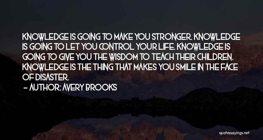 Avery Brooks Quotes 1967634