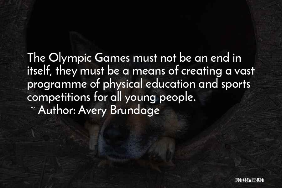 Avery Brundage Quotes 1357203