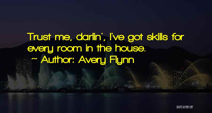 Avery Flynn Quotes 1354287