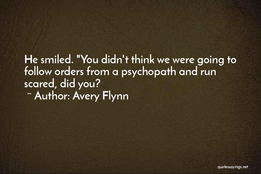 Avery Flynn Quotes 1868550