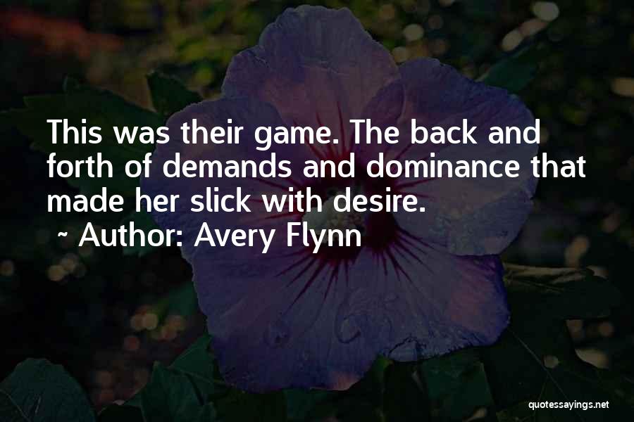 Avery Flynn Quotes 729334