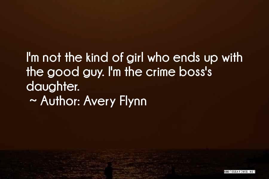 Avery Flynn Quotes 83990