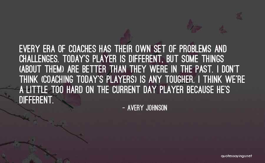 Avery Johnson Quotes 1014473 Avery Johnson Quotes 1014473
