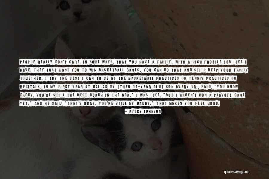 Avery Johnson Quotes 453495 Avery Johnson Quotes 453495