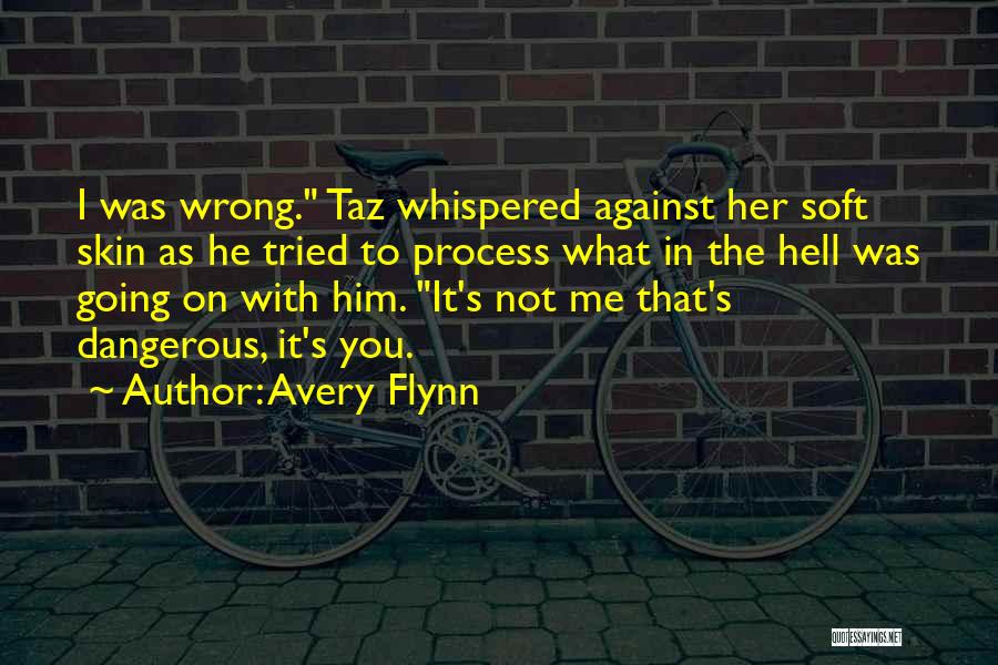 Avery Quotes By Avery Flynn