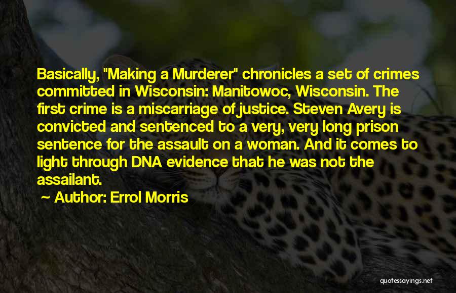 Avery Quotes By Errol Morris