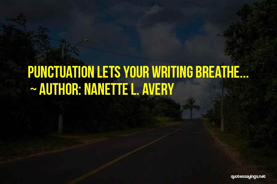 Avery Quotes By Nanette L. Avery