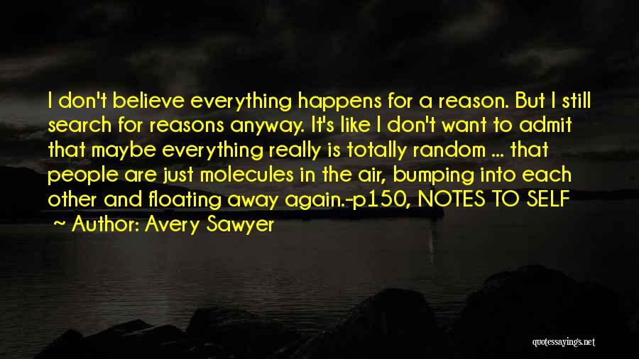 Avery Sawyer Quotes 131865