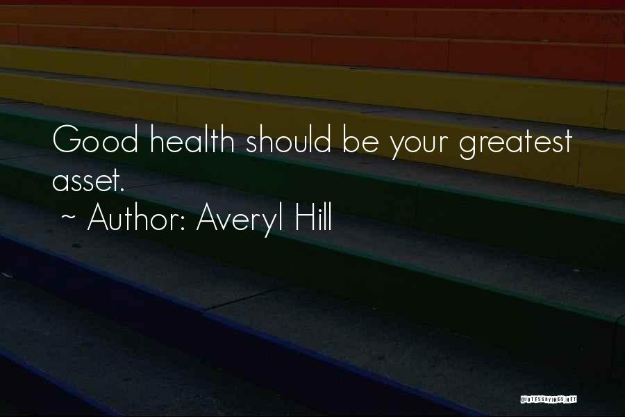 Averyl Hill Quotes 676756