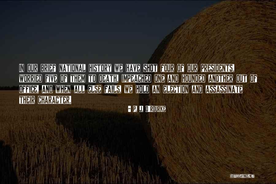 Avessa Iv Quotes By P. J. O'Rourke Avessa Iv Quotes By P. J. O'Rourke