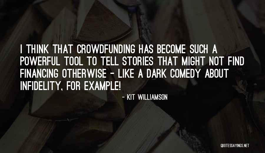 Avesselofhonor Quotes By Kit Williamson Avesselofhonor Quotes By Kit Williamson