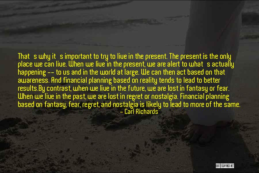 Avetics Quotes By Carl Richards Avetics Quotes By Carl Richards
