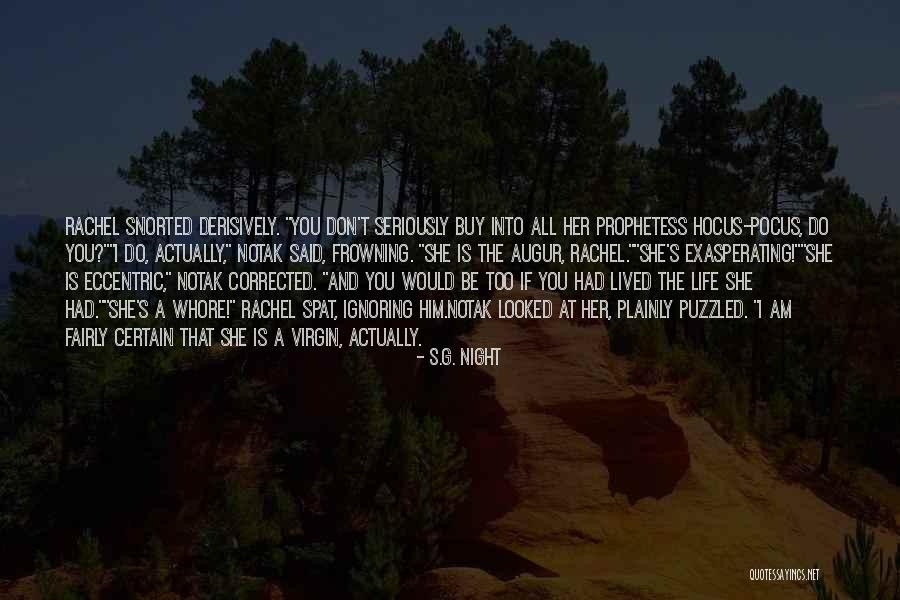 Aveugles Ghlin Quotes By S.G. Night Aveugles Ghlin Quotes By S.G. Night