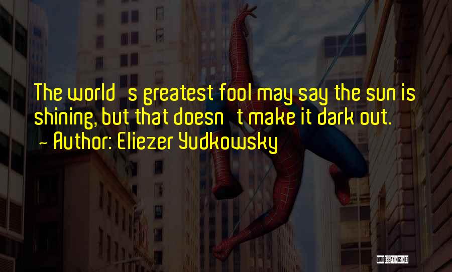 Aveyard And Sharp Quotes By Eliezer Yudkowsky