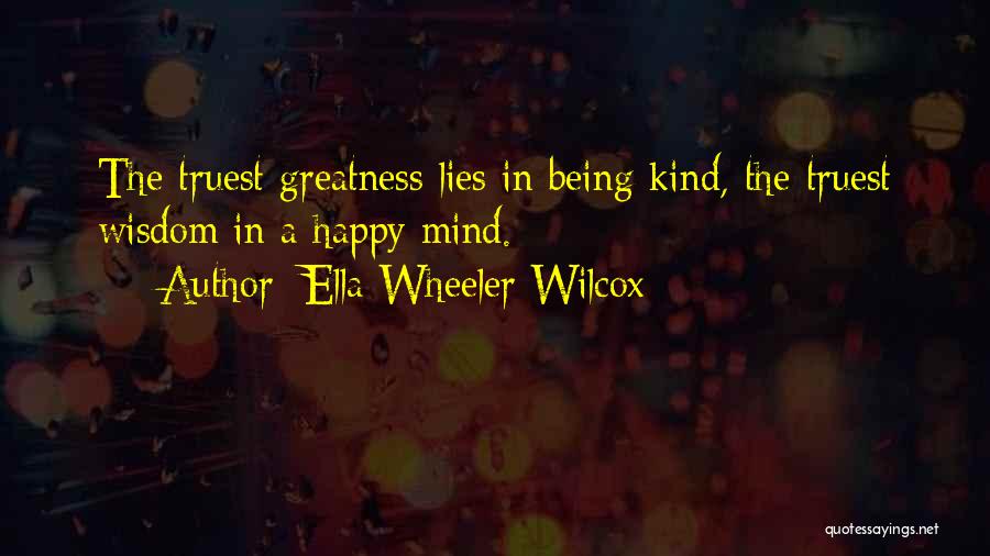 Aveyard Series Quotes By Ella Wheeler Wilcox