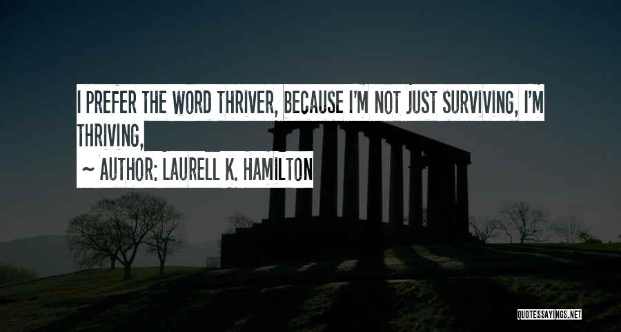 Aveyard Series Quotes By Laurell K. Hamilton