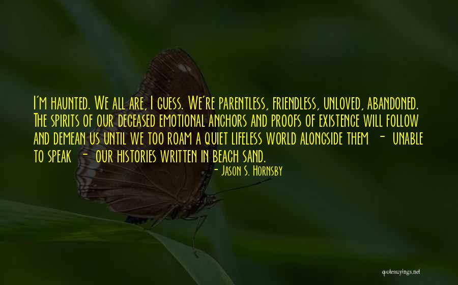 Avez Vous Deja Quotes By Jason S. Hornsby Avez Vous Deja Quotes By Jason S. Hornsby