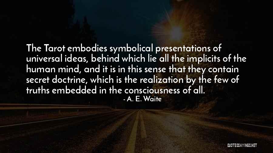 Avezado Quotes By A. E. Waite Avezado Quotes By A. E. Waite
