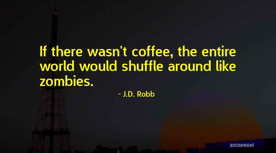 Avgust Hrvatski Quotes By J.D. Robb Avgust Hrvatski Quotes By J.D. Robb