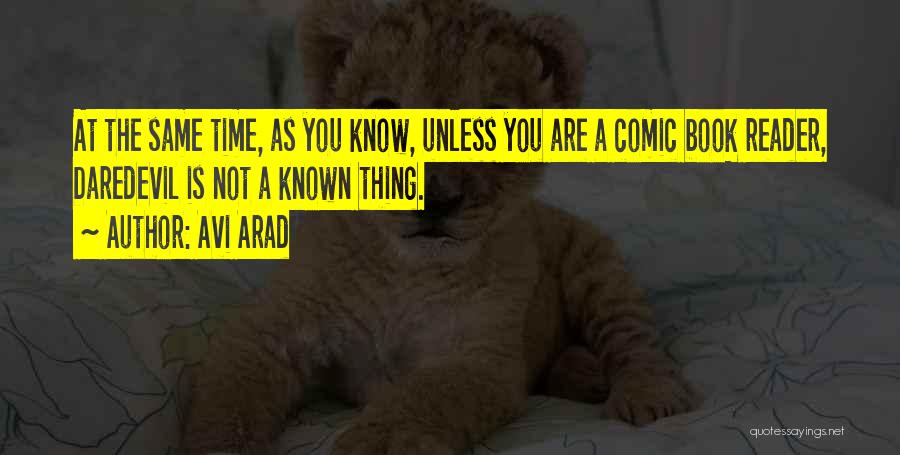 Avi Arad Quotes 143461