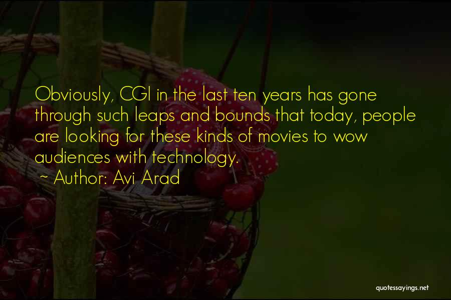 Avi Arad Quotes 600145