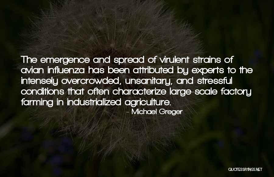 Avian Influenza Quotes By Michael Greger