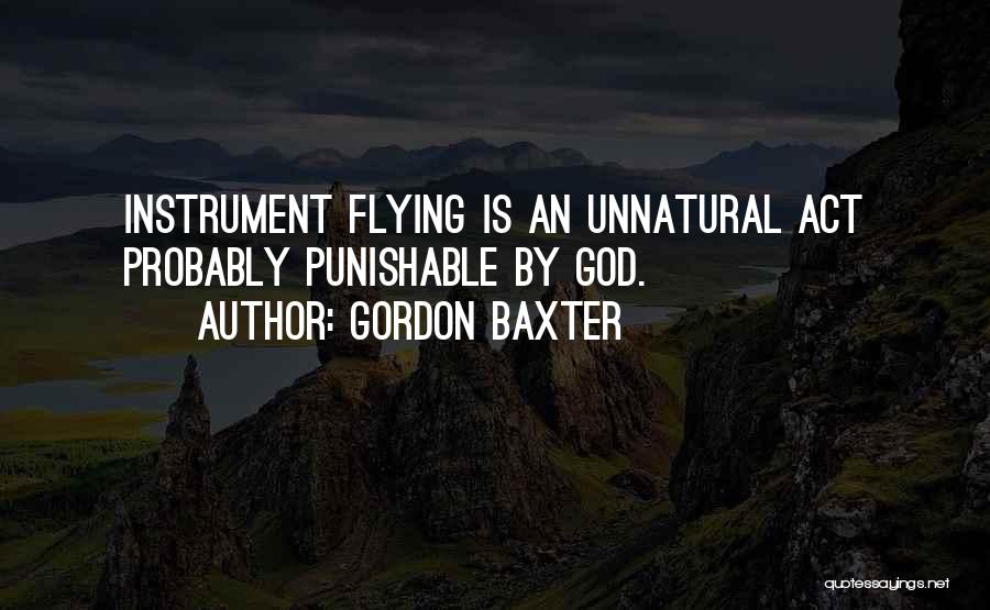 Aviation And Flying Quotes By Gordon Baxter