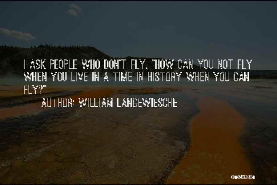 Aviation And Flying Quotes By William Langewiesche